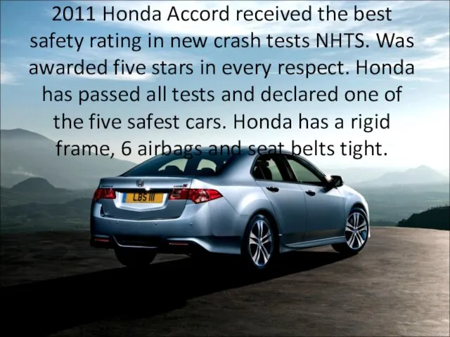 2011 Honda Accord received the best safety rating in new crash tests