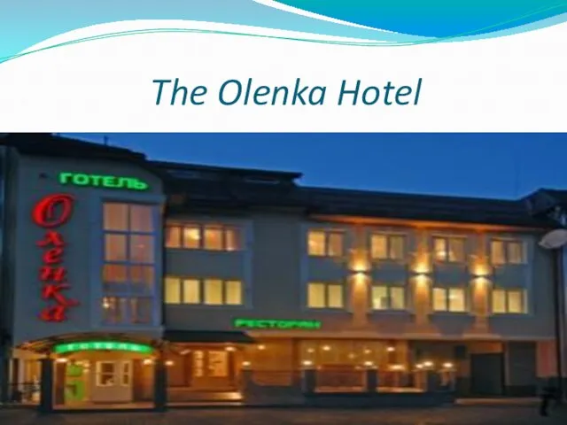 The Olenka Hotel 10-