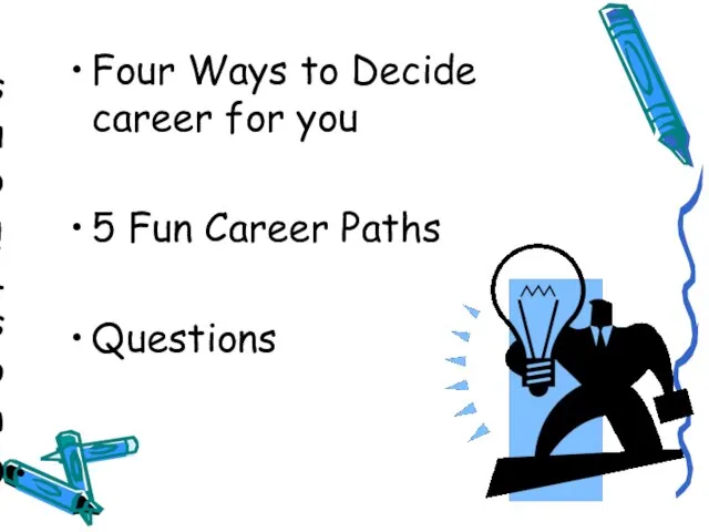 Four Ways to Decide career for you 5 Fun Career Paths Questions