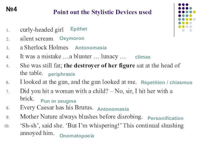 Point out the Stylistic Devices used curly-headed girl silent scream a Sherlock