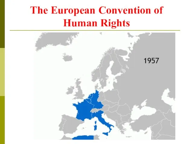 The European Convention of Human Rights