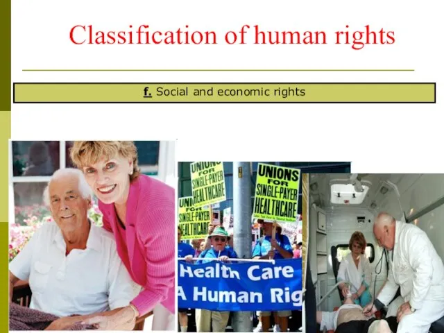 f. Social and economic rights Classification of human rights