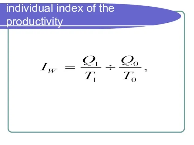 individual index of the productivity