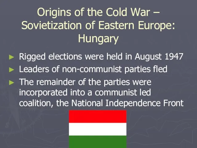 Origins of the Cold War – Sovietization of Eastern Europe: Hungary Rigged
