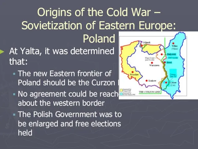 Origins of the Cold War – Sovietization of Eastern Europe: Poland At