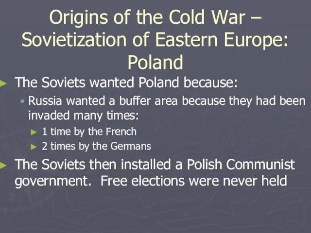 Origins of the Cold War – Sovietization of Eastern Europe: Poland The