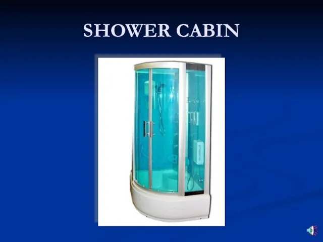 SHOWER CABIN