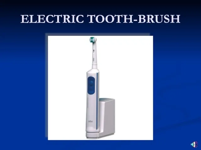 ELECTRIC TOOTH-BRUSH
