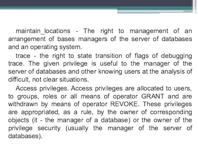 maintain_locations - The right to management of an arrangement of bases managers