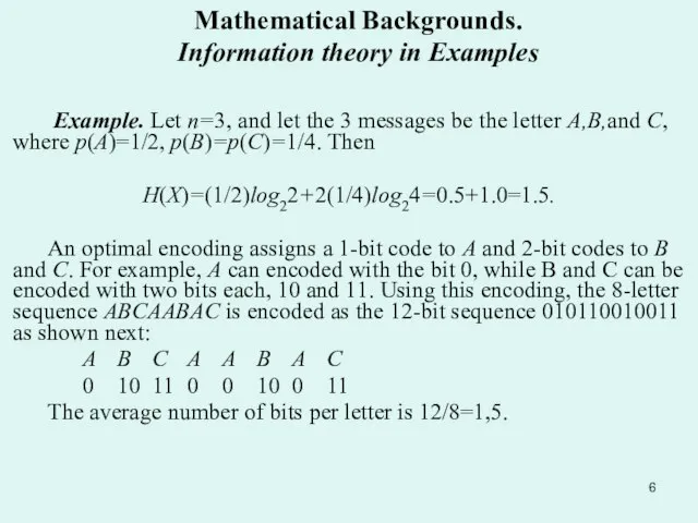 Example. Let n=3, and let the 3 messages be the letter A,B,and
