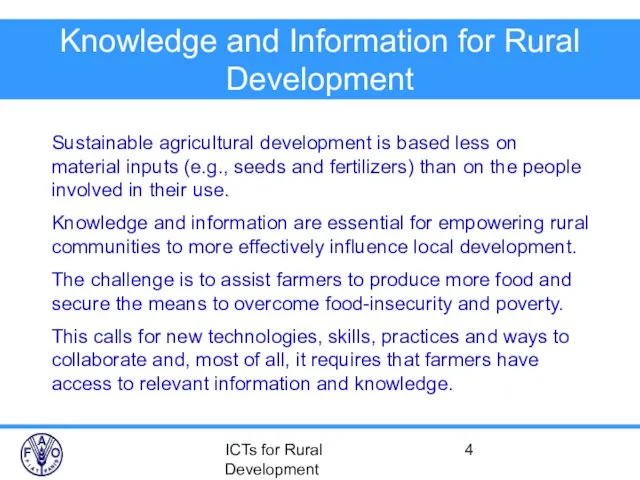 ICTs for Rural Development Knowledge and Information for Rural Development Sustainable agricultural