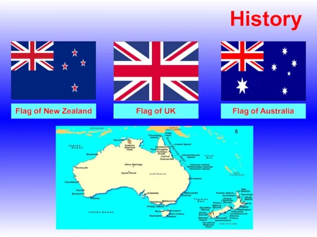 History Flag of New Zealand Flag of UK Flag of Australia