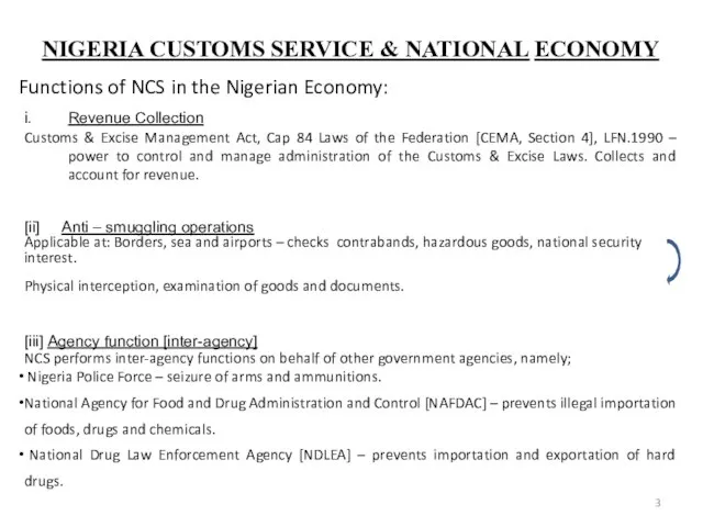 NIGERIA CUSTOMS SERVICE & NATIONAL ECONOMY Functions of NCS in the Nigerian