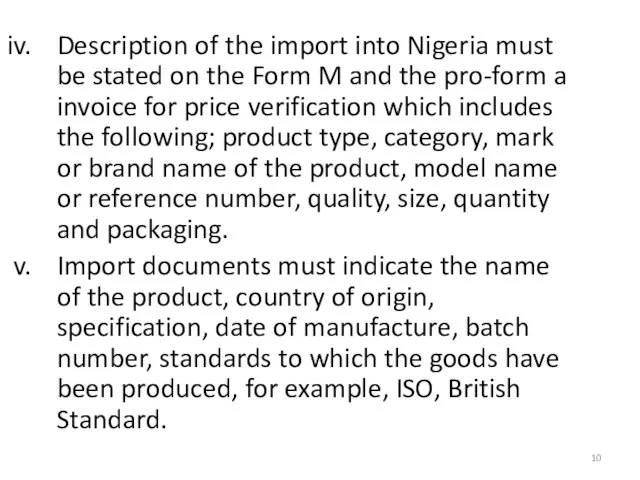 Description of the import into Nigeria must be stated on the Form