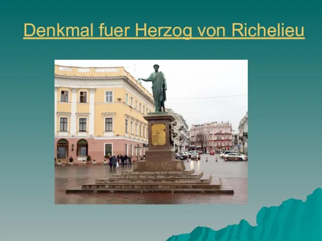 Denkmal fuer Herzog von Richelieu