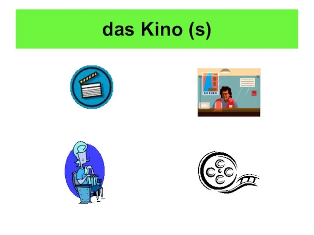 das Kino (s)