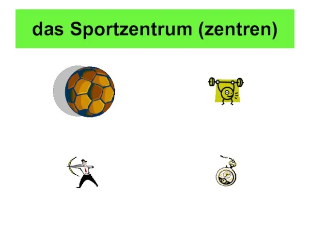 das Sportzentrum (zentren)