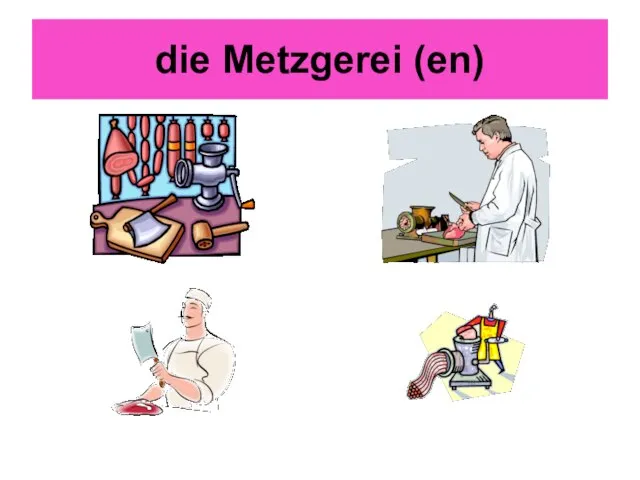 die Metzgerei (en)