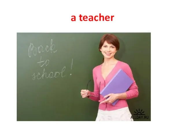 a teacher