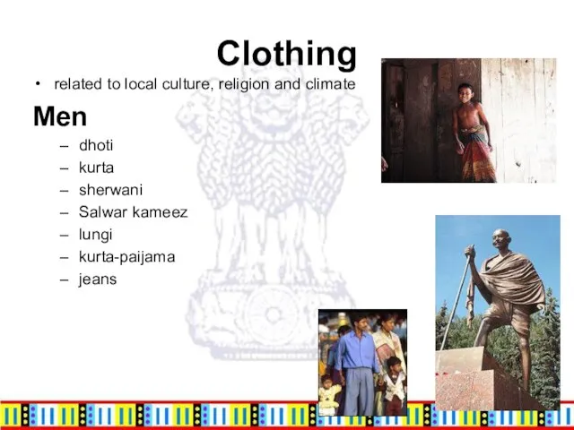 Clothing related to local culture, religion and climate Men dhoti kurta sherwani