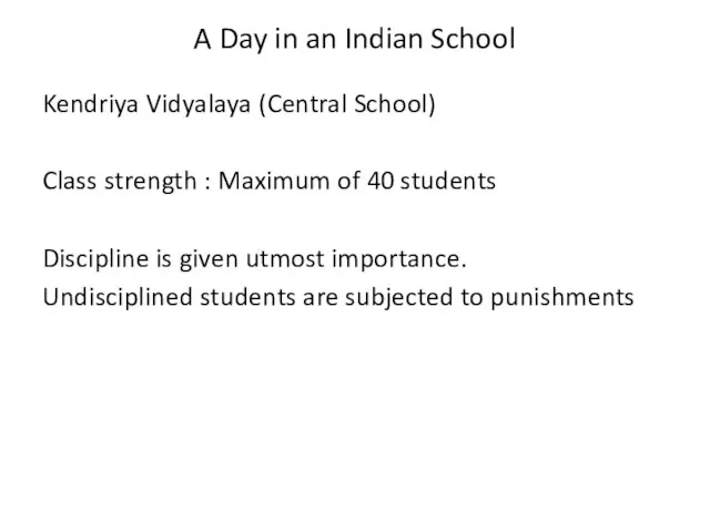 A Day in an Indian School Kendriya Vidyalaya (Central School) Class strength