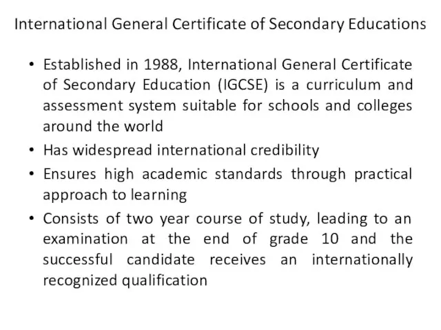 International General Certificate of Secondary Educations Established in 1988, International General Certificate