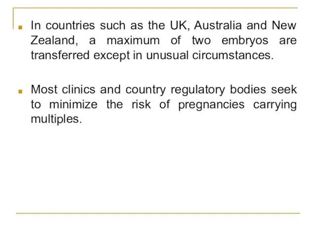 In countries such as the UK, Australia and New Zealand, a maximum