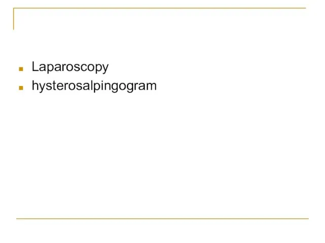 Laparoscopy hysterosalpingogram