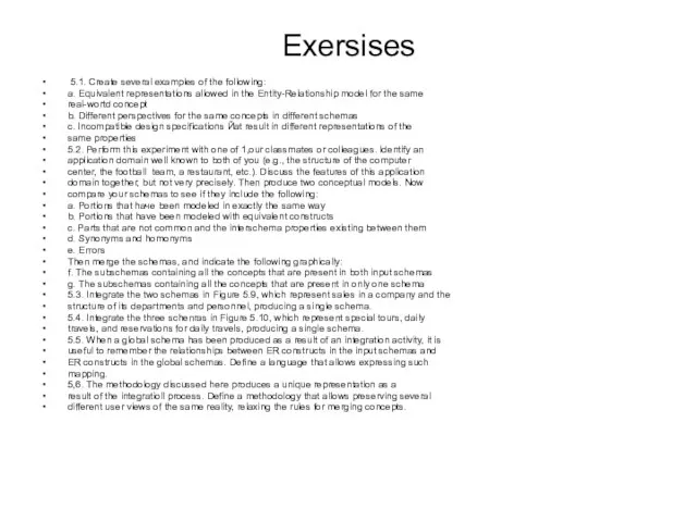 Exersises 5.1. Сrеаtе several examples of the following: а. Equivalent representations allowed