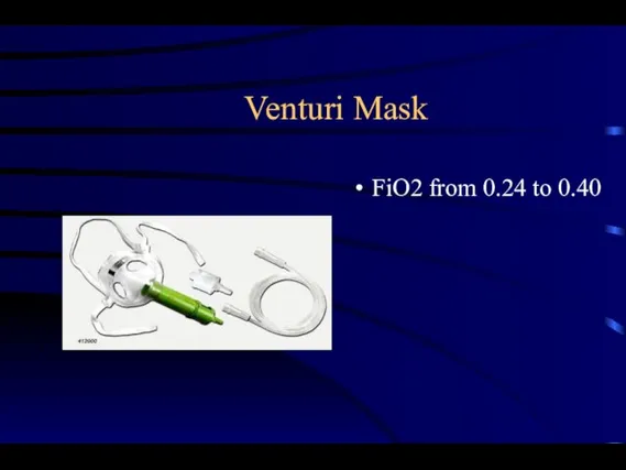 Venturi Mask FiO2 from 0.24 to 0.40