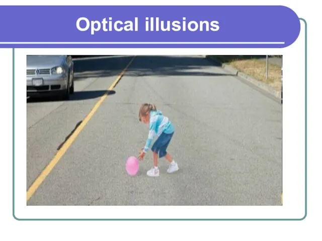 Optical illusions