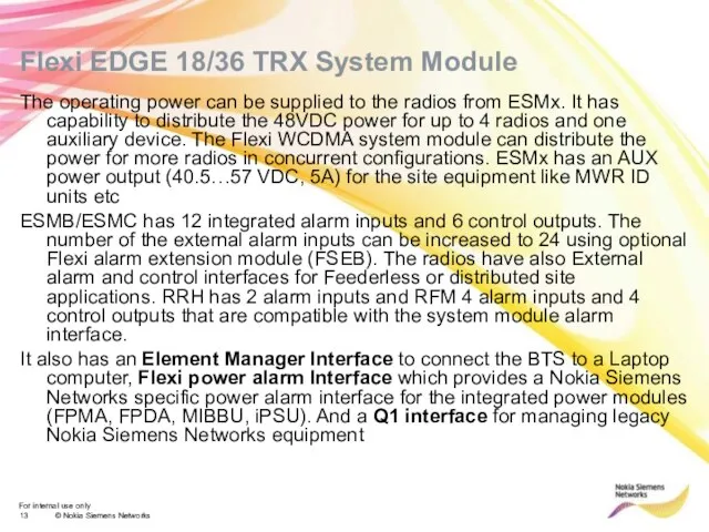 Flexi EDGE 18/36 TRX System Module The operating power can be supplied