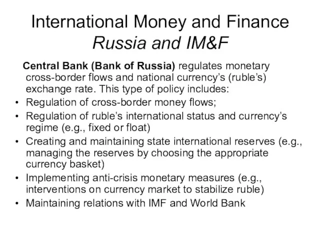 International Money and Finance Russia and IM&F Central Bank (Bank of Russia)