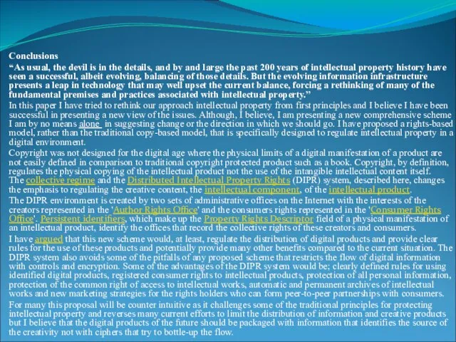 Conclusions “As usual, the devil is in the details, and by and