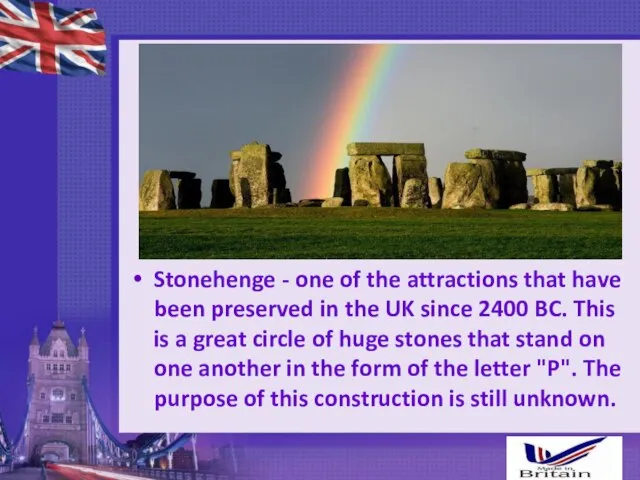 Stonehenge - one of the attractions that have been preserved in the