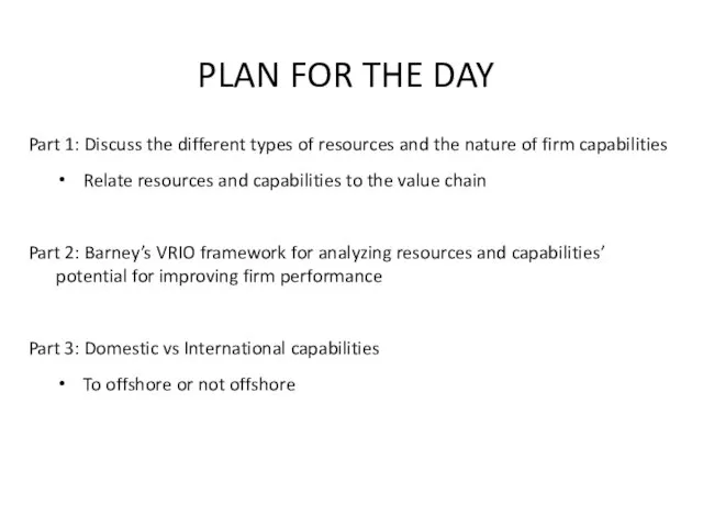 PLAN FOR THE DAY Part 1: Discuss the different types of resources