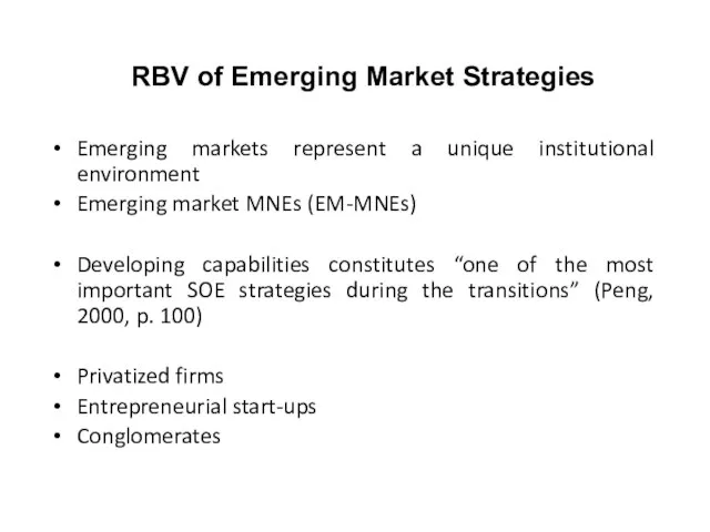 RBV of Emerging Market Strategies Emerging markets represent a unique institutional environment