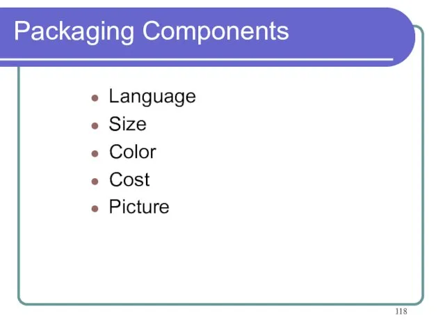 Packaging Components Language Size Color Cost Picture