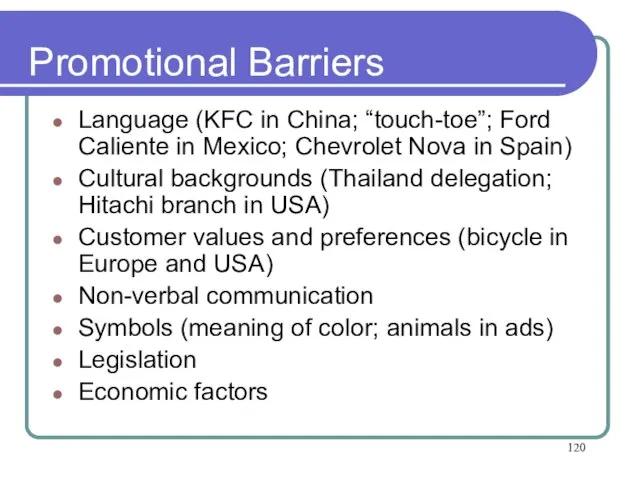 Promotional Barriers Language (KFC in China; “touch-toe”; Ford Caliente in Mexico; Chevrolet