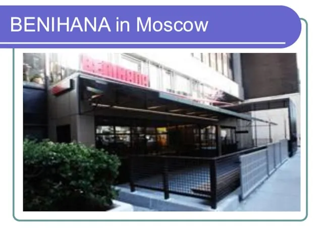 BENIHANA in Moscow