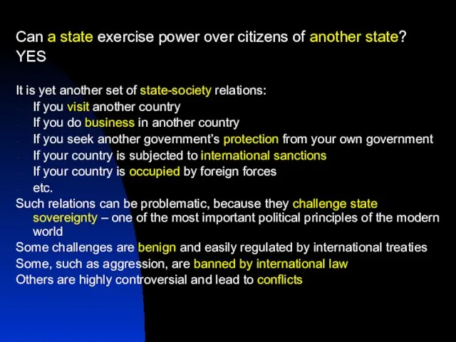 Can a state exercise power over citizens of another state? YES It