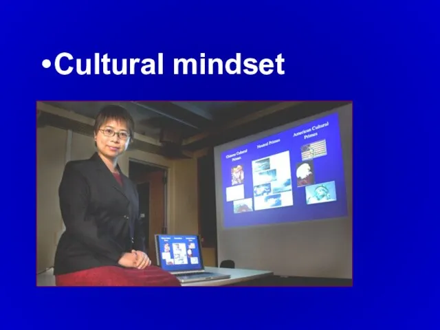 Cultural mindset