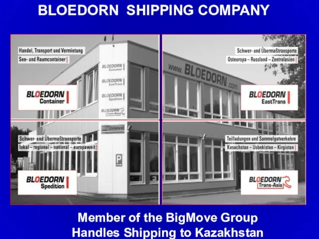 BLOEDORN SHIPPING COMPANY Member of the BigMove Group Handles Shipping to Kazakhstan