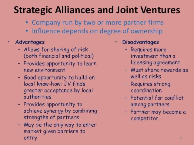 Strategic Alliances and Joint Ventures Company run by two or more partner