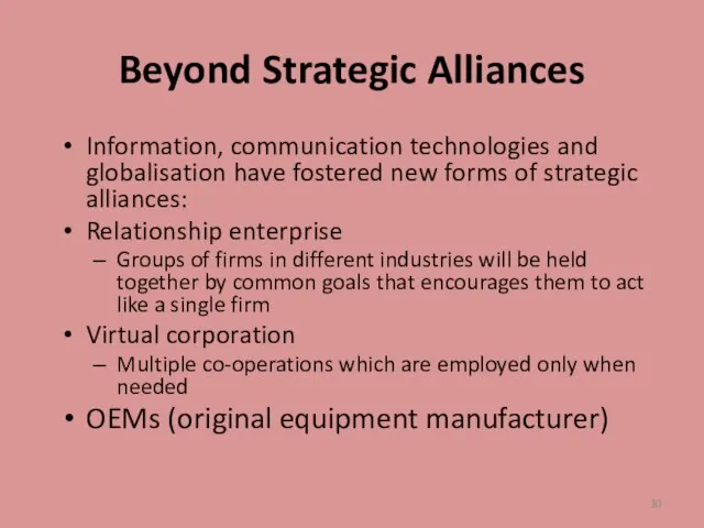 Beyond Strategic Alliances Information, communication technologies and globalisation have fostered new forms