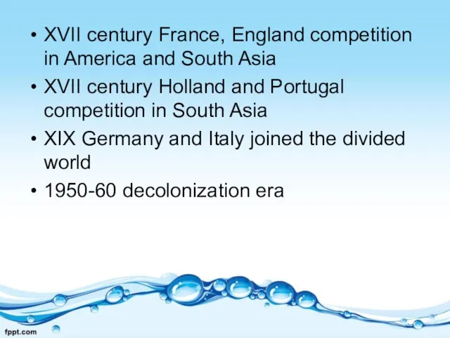 XVII century France, England competition in America and South Asia XVII century