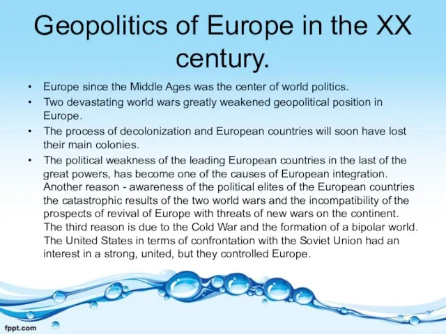 Geopolitics of Europe in the XX century. Europe since the Middle Ages