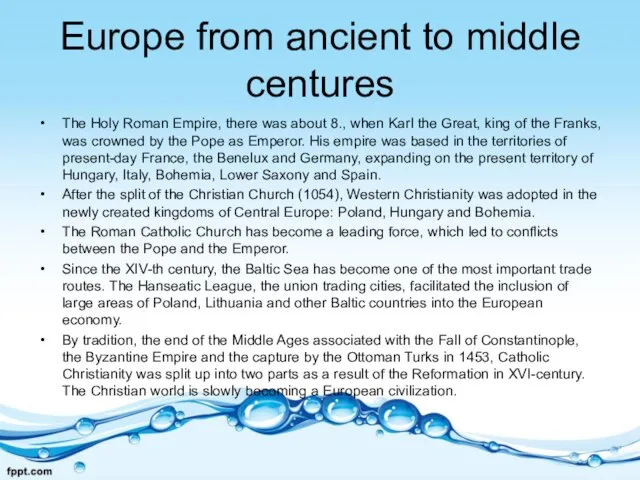 Europe from ancient to middle centures The Holy Roman Empire, there was