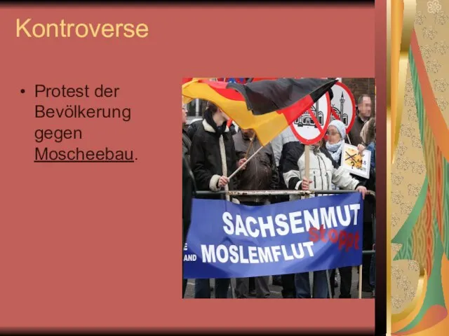 Kontroverse Protest der Bevölkerung gegen Moscheebau.