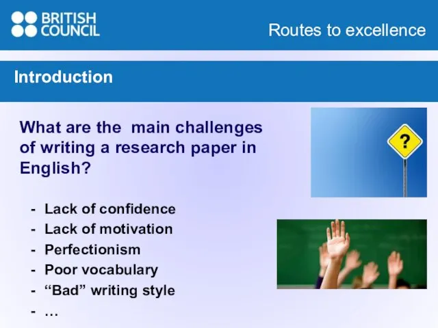 Introduction What are the main challenges of writing a research paper in